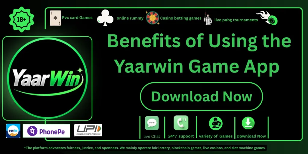 Benefits of Using the Yaarwin Game App Instead of a Browser