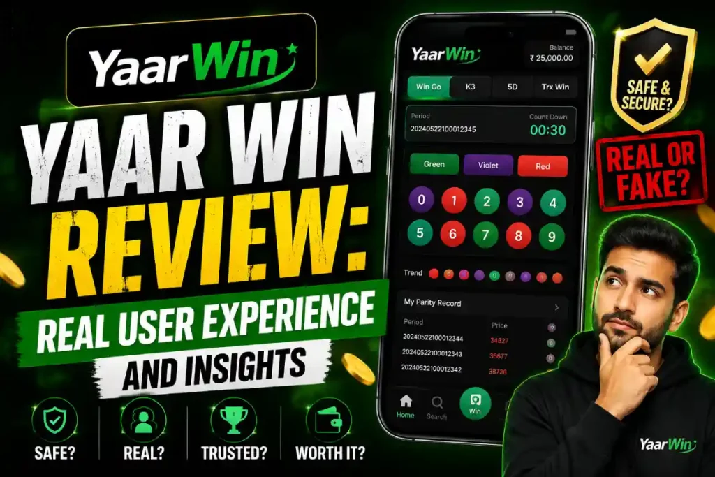 Yaar Win Review_ Real User Experience and Insights